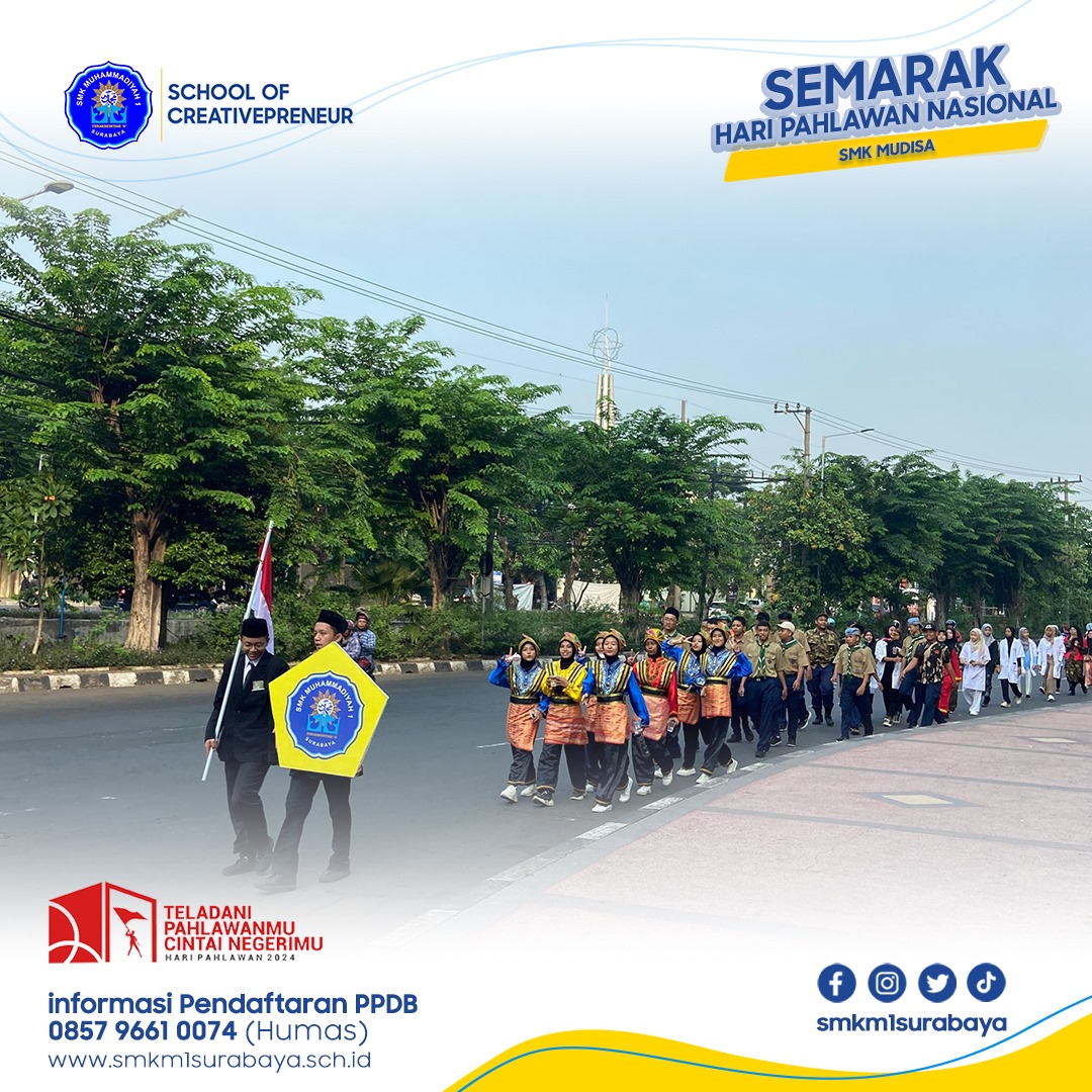 PAWAI PERINGATAN HARI PAHLAWAN SMK MUDISA, SERU!